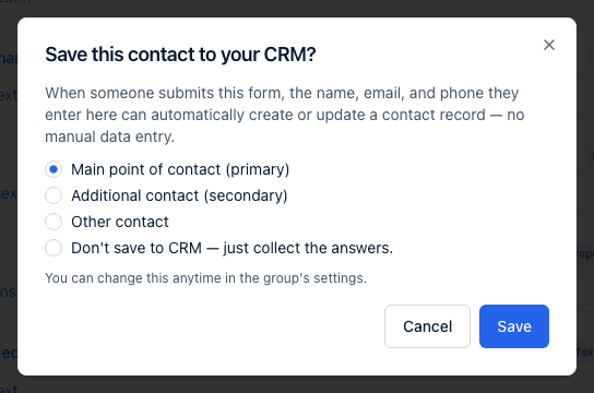The "Save this contact to your CRM?" dialog after adding a Contact Information field group, with Main point of contact (primary) selected and the Save and Cancel buttons.