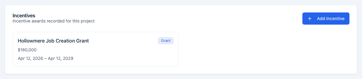 A project's Incentives tab with the Add Incentive button and one incentive award card showing its program, incentive type, amount, and start and end dates.