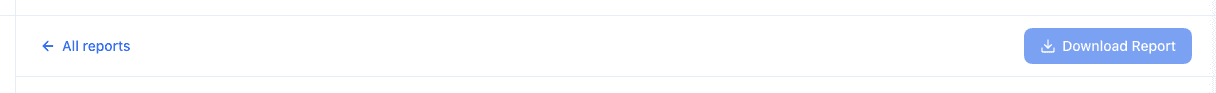 The report toolbar: All reports and Download Report buttons above a generated report.